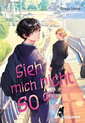 Sieh mich nicht so an - Carlsen - Einzelband (1)