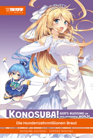 KonoSuba: God’s blessing on this wonderful world! - Light Novel - Tokyopop - Band 07 - 1