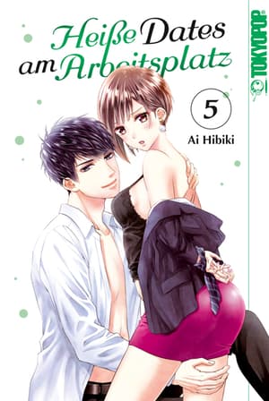 Heiße Dates am Arbeitsplatz - Tokyopop - Band 05 - 1