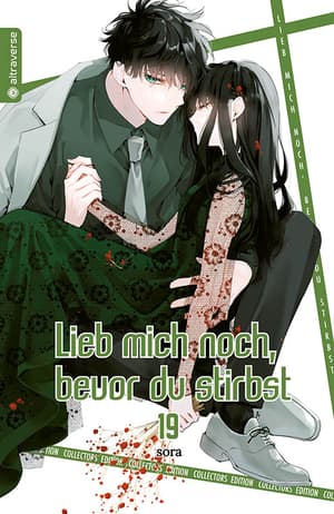 Lieb mich noch, bevor du stirbst - Altraverse - Collectors Edition Band 19 mit Mini-Artbook - 1