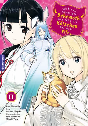 Ich bin ein mächtiger Behemoth und lebe als Kätzchen bei einer Elfe - altraverse - Band 11 - 1