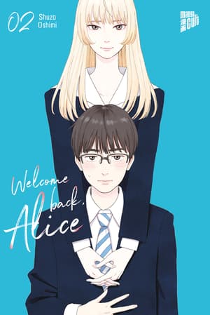 Welcome Back, Alice - Manga Cult - Band 02 - 1