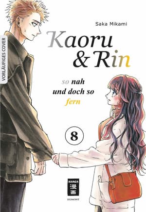 Kaoru und Rin: So nah und doch so fern - Egmont - Band 8 (1)