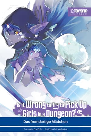 Is it wrong to try to pick up Girls in a Dungeon? - Tokyopop - Light Novel Band 09 - 2