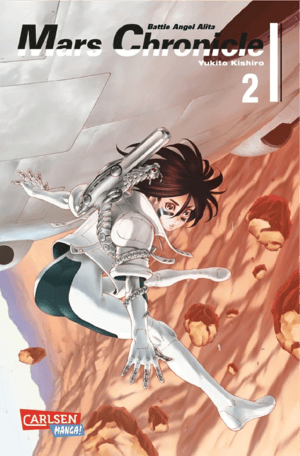 Battle Angel Alita - Mars Chronicle - Carlsen - Band 02 - 1