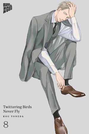 Twittering Birds Never Fly - Manga Cult - Band 08 - 1