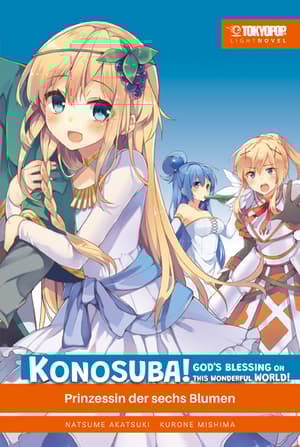 KonoSuba: God’s blessing on this wonderful world! - Light Novel - Tokyopop - Band 06 - 2