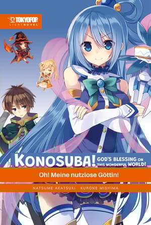 KonoSuba: God’s blessing on this wonderful world! - Light Novel - Tokyopop - Band 01 - 2