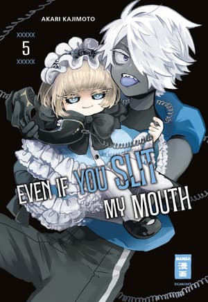 Even if you slit my Mouth - Egmont - Vol. 05 - 1