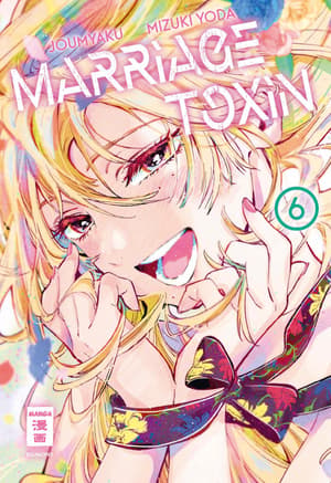Marriage Toxin - Egmont - Band 6 - 1