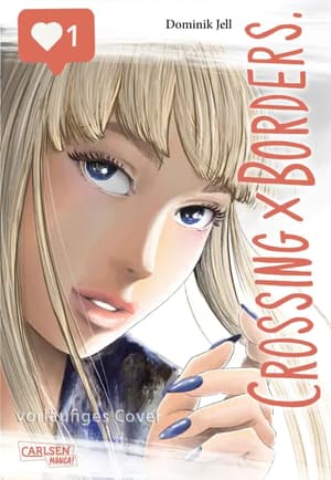 Crossing × Borders. - Carlsen - Band 01 (1)