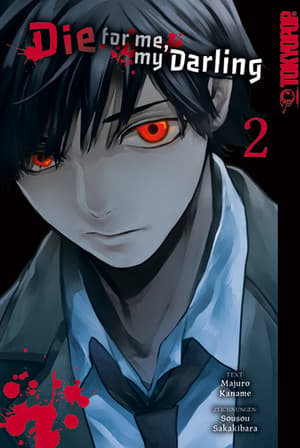 Die for me, my Darling - Tokyopop - Band 02 - 1