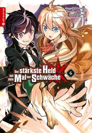 Der stärkste Held mit dem Mal der Schwäche - Altraverse - Band 06 - 1