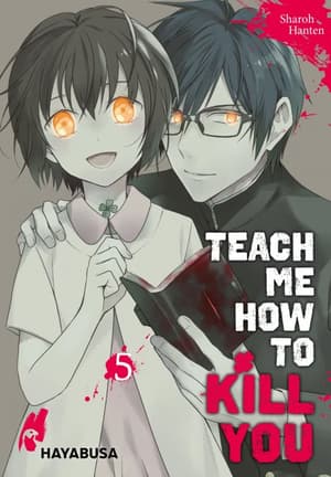 Teach me how to Kill you - Carlsen - Band 005 - 2