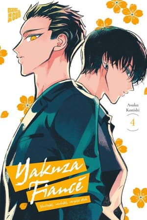 Yakuza Fiancé: Verliebt, verlobt, verpiss dich - Manga Cult - Band 4 (1)