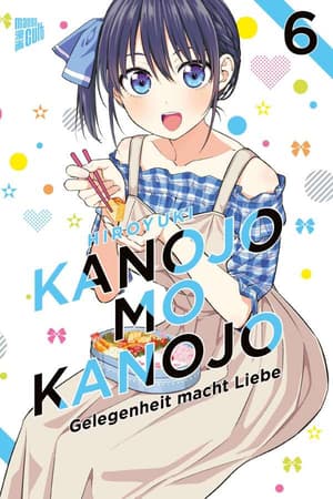 Kanojo mo Kanojo - Gelegenheit macht Liebe - Manga Cult - Band 06.jpeg