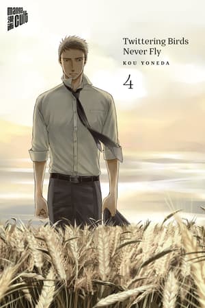 Twittering Birds Never Fly - Manga Cult - Vol. 04 - 1