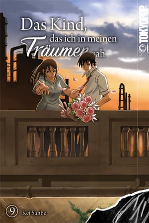Das Kind, das ich in meinen Träumen sah - Tokyopop - Band 09 - 2
