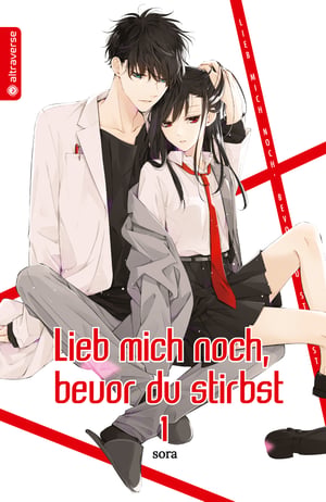 Lieb mich noch, bevor du stirbst