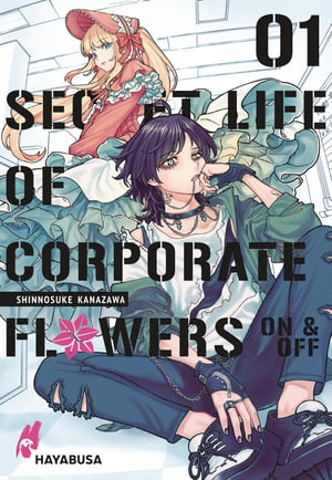 Secret Life of Corporare Flowers - On & Off