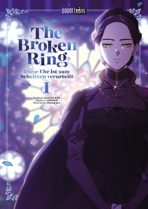 The Broken Ring - Diese Ehe ist zum Scheitern verurteilt