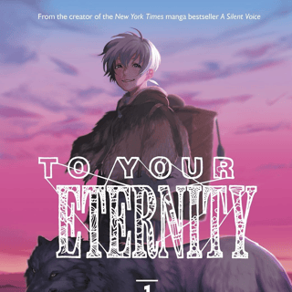 EN To Your Eternity  - Kodansha Comics - Vol. 1 - english Edition