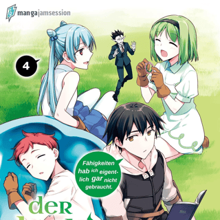 Der Held ohne Klasse: Der Aufstieg eines Talentlosen - Manga Jam Session - Band 04