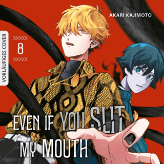 Even if you slit my Mouth - Egmont - Band 08