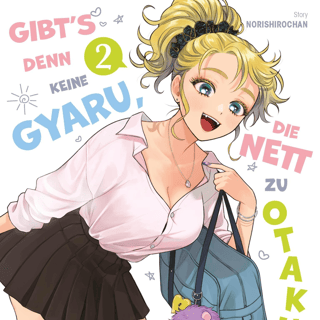 Gibt's denn keine Gyaru, die nett zu Otaku sind? - Panini - Band 02 - Profil