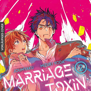 Marriage Toxin - Egmont - Band 2