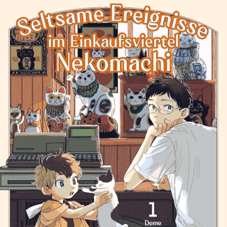 Seltsame Ereignisse im Einkaufsviertel Nekomachi - Egmont - Band 01 - Profil