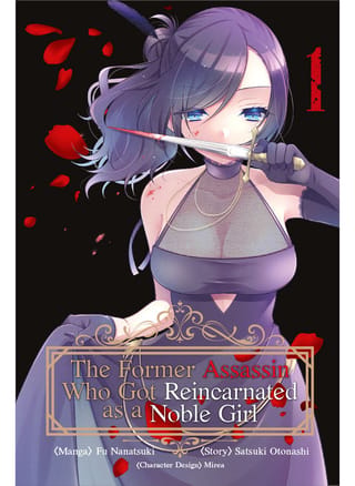 The Former Assasin Who got reincarnated as a Noble Girl