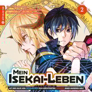 Mein Isekai-Leben – Mit der Hilfe von Schleimen zum mächtigsten Magier einer anderen Welt - Altraverse - Band 02