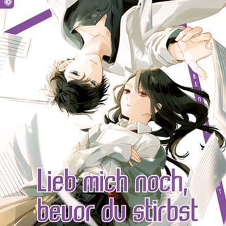 Lieb mich noch, bevor du stirbst - Altraverse - Band 09