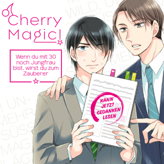 Cherry Magic! – Wenn du mit 30 noch Jungfrau bist, wirst du zum Zauberer - Kaze - Band 01 - Profil