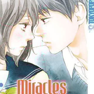 Miracles of Love - Nimm dein Schicksal in die Hand - Tokiopop - Band 010