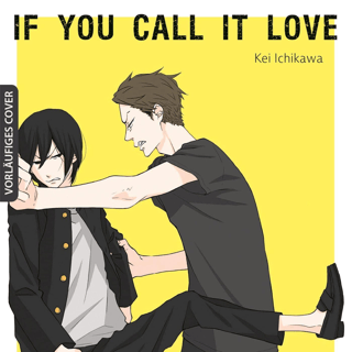 If you call it love - Egmont - Einzelband