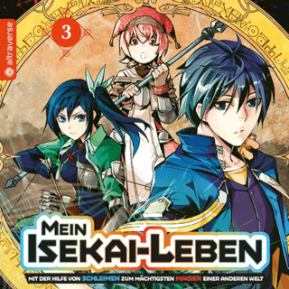 Mein Isekai-Leben – Mit der Hilfe von Schleimen zum mächtigsten Magier einer anderen Welt - Altraverse - Band 03 - Profil