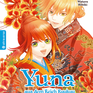 Yuna aus dem Reich Ryukyu - Altraverse - Band 08