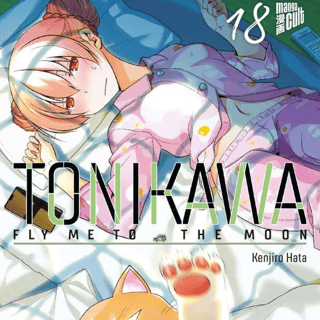 Tonikawa Fly me to the Moon - Manga Cult - Band 18 - Profil