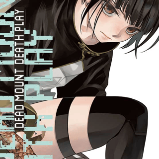 Dead Mount Death Play - altraverse - Band 07