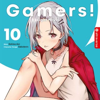Gamers! Light Novel - Altraverse - Band 10 