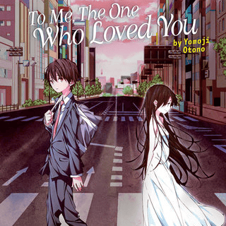 EN - To Me, The One Who Loved You - Air Ship - Novel One Shot englische Ausgabe