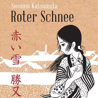 Roter Schnee - Susumu Katsumata - REPRODUKT - Einzelband