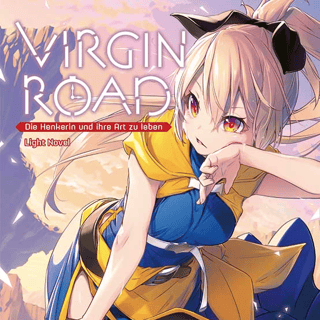 Virgin Road – Die Henkerin und ihre Art zu leben - Light Novel - Altraverse - Band 04 - Profil