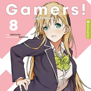 Gamers! Light Novel - Altraverse - Band 08