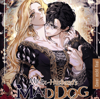 I Tamed My Ex-Husband’s Mad Dog - papertoons - Vol. 03