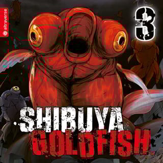 Shibuya Goldfish - Altraverse - Band 03