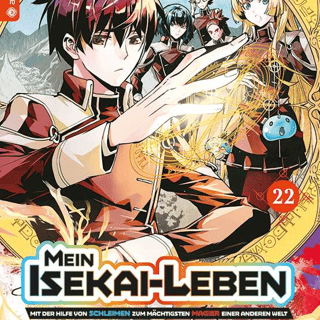 Mein Isekai-Leben – Mit der Hilfe von Schleimen zum mächtigsten Magier einer anderen Welt - Altraverse - Band 22