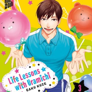 Life Lessons with Uramichi Oniisan - Manga Cult - Vol. 03